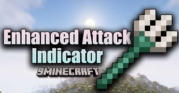 Enhanced Attack Indicator Mod_6259a0953cf9b