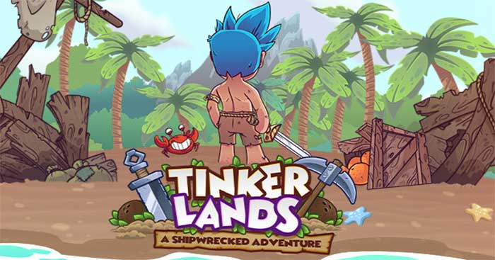 Tinkerlands: A Shipwrecked Adventure_65c57d449b6c1